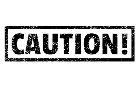 caution